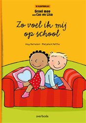 Groei mee met Cas en Lisa - Prentenboek 1e kleuterklas